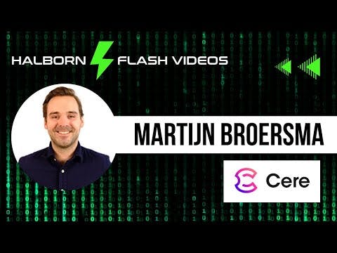 Halborn Flash Videos with Martijn Broersma of Cere Network