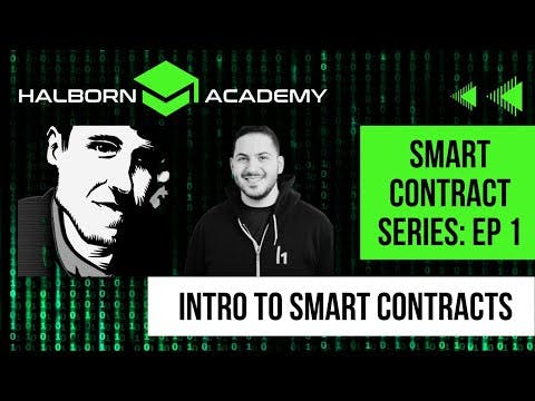 Smart Contract Series: Intro to Smart Contracts
